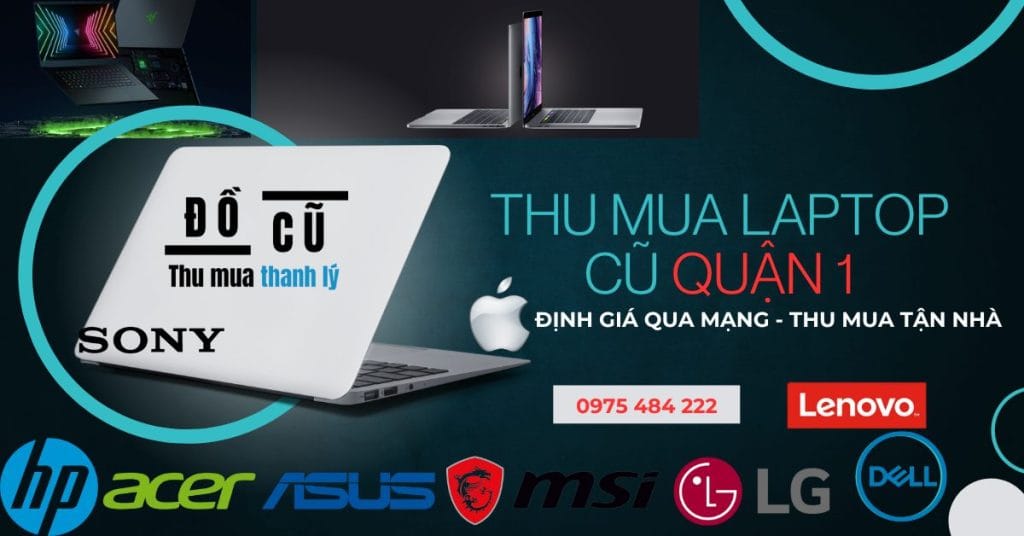 `Thu Mua Laptop Cũ Quận 1