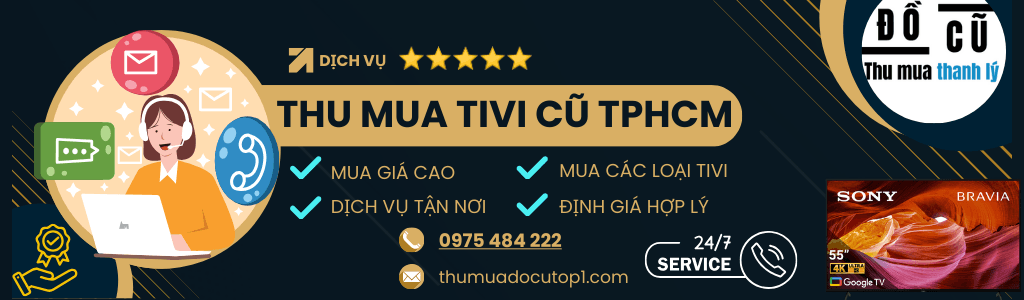 Thu Mua Tivi Cũ Tại Tp.hcm