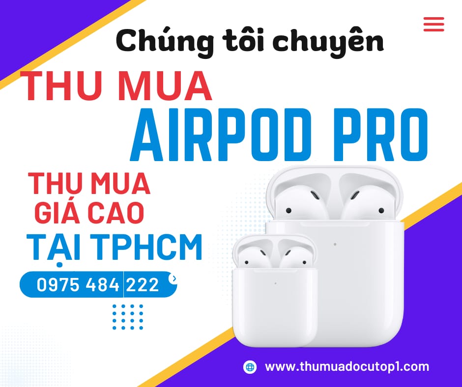 Thu Mua Airpods Pro Tai Tphcm 1729002400