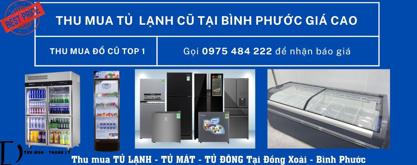 Thu Mua Tủ Lạnh Cũ Giá Cao Tại Bình Phước &Gt;&Gt;Thumuadocutop1.Com&Lt;&Lt; | 0975 484 222 Chuyên Thu Tủ Lạnh Tại Đồng Xoài - Bình Phước