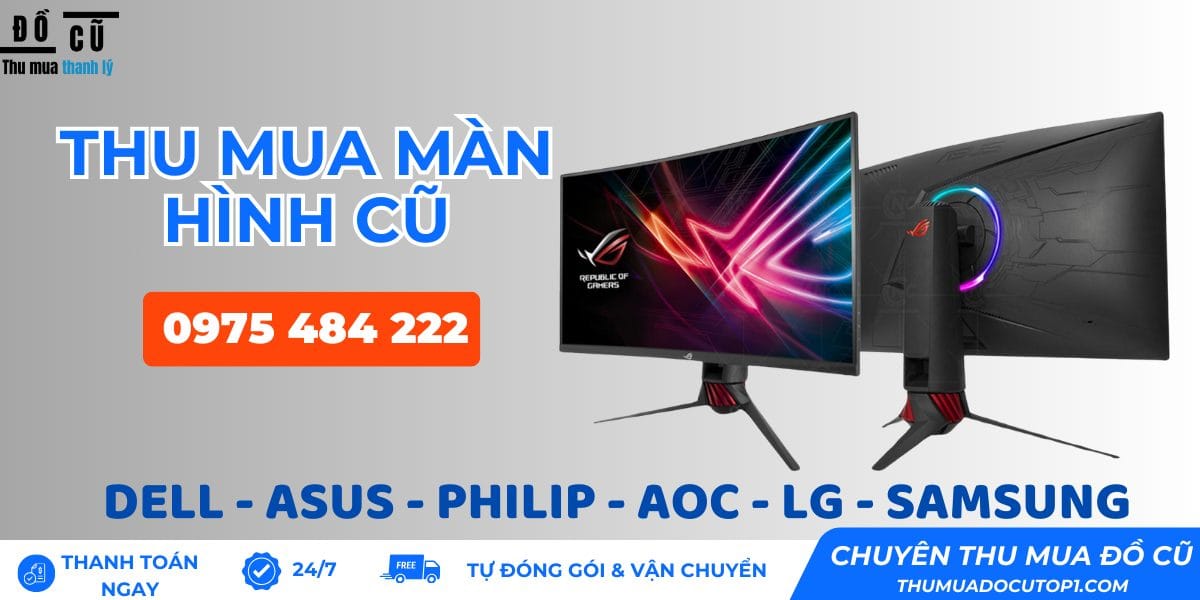 Thu Mua Màn Hình Máy Tính Cũ Giá Cao Tại Tphcm
