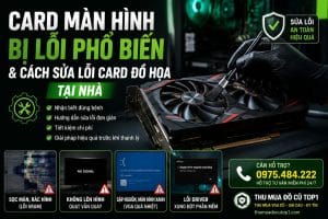 Card Màn Hình Bị Lỗi Phổ Biến &Amp; Cách Sửa Lỗi Card Đồ Họa Tại Nhà, Hướng Dẫn Nhận Biết Lỗi Vga, Sửa Lỗi Tại Nhà An Toàn