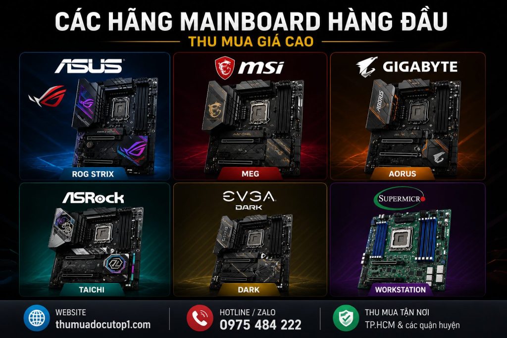 Thu Mua Mainboard Gaming Asus Rog Msi Meg Gigabyte Aorus Giá Cao Tại Tphcm