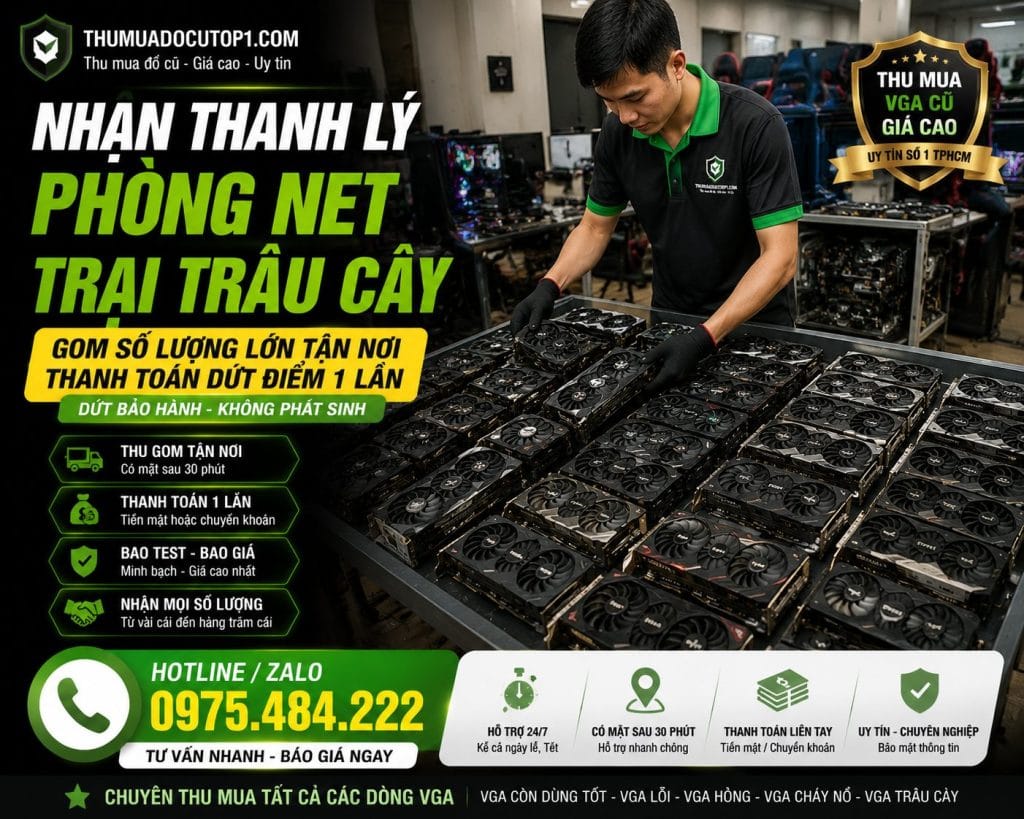 Thu Mua Card Màn Hình Cũ Số Lượng Lớn Tận Nơi Tphcm Chuyên Nghiệp